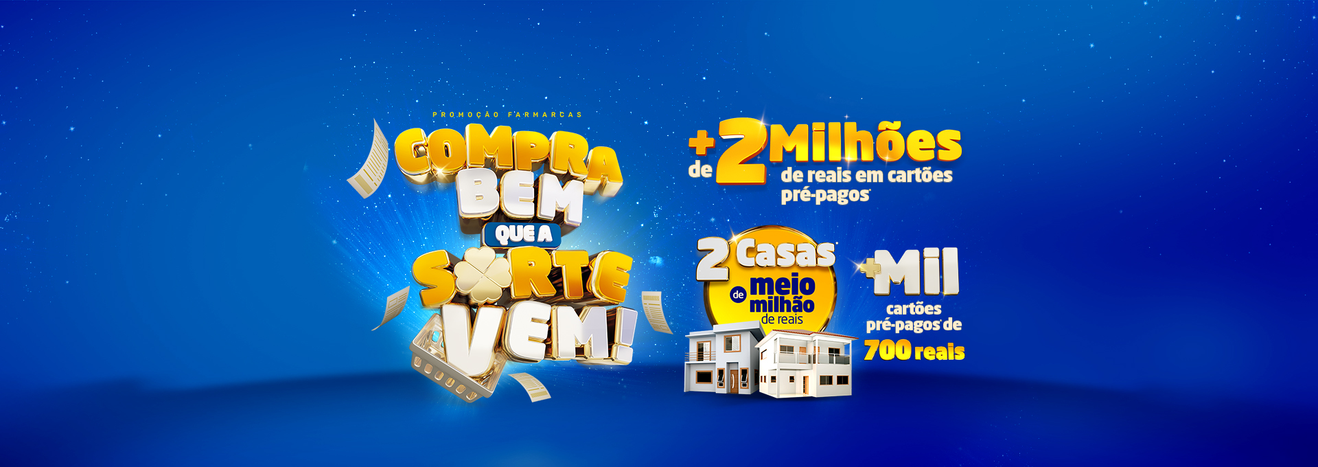 Promoção Compra Bem que a Sorte Vem